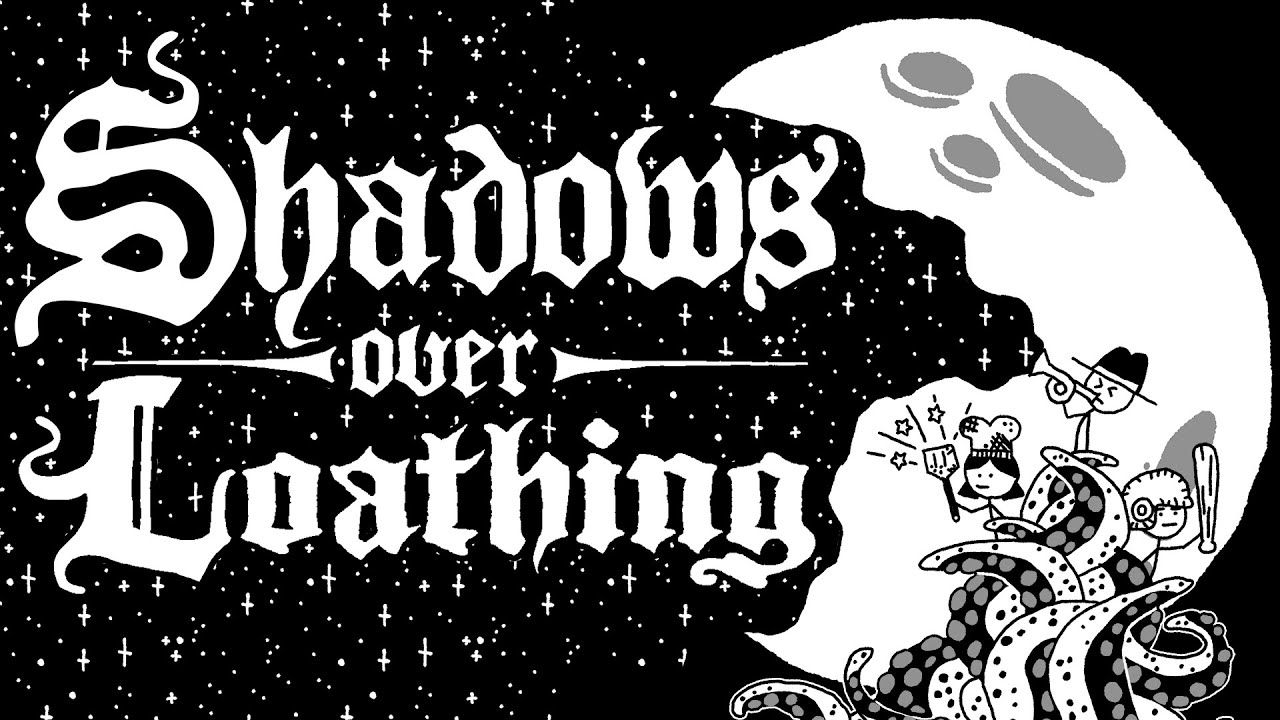 Shadows Over Loathing: Comedic Noir Horror at its Finest