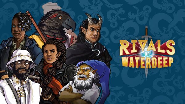 New & Familiar Faces Return in the Premiere of ‘Rivals of Waterdeep’