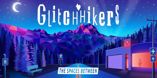 Glitchhikers: A Journey of a Thousand Stories